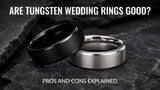 pros and cons of tungsten wedding rings comparison graphic